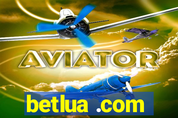 betlua .com